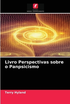 Paperback Livro Perspectivas sobre o Panpsicismo [Portuguese] Book