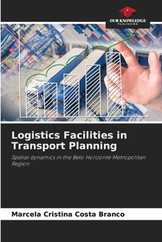 Paperback Logistics Facilities in Transport Planning Book