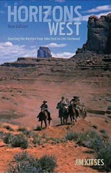 Paperback Horizons West: Directing the Western from John Ford to Clint Eastwood Book