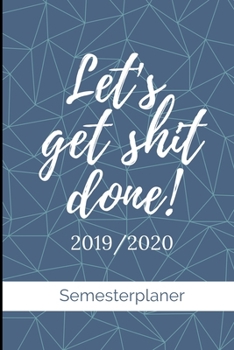 Semester Planer 2019 / 2020: A5 Coole Geschenkidee LINIERT zum Studium | Notizbuch für Studenten | Studienbeginn | Erstes Semester | Pruefung | Geburtstag | Terminkalender (German Edition)