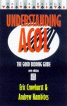 Paperback Understanding Acol: The Good Bidding Guide Book