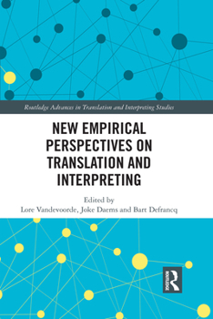 Paperback New Empirical Perspectives on Translation and Interpreting Book