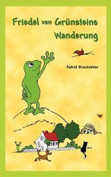 Paperback Friedel von Grünsteins Wanderung [German] Book