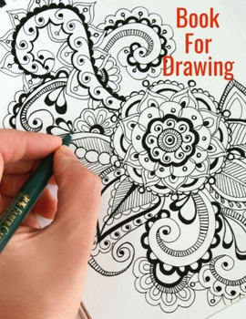 Paperback Book For Drawing: Blank pages, white paper, sketch, doodle and draw - 8.5" X 11", Customized Artist Sketchbook to Draw and Journal: 110 [Large Print] Book