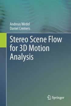 Hardcover Stereo Scene Flow for 3D Motion Analysis Book