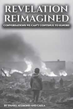 Paperback Revelation Reimagined: Conversations We Can't Continue to Ignore Book