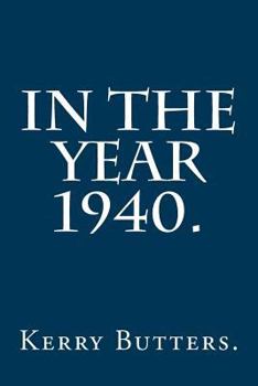 Paperback In the Year 1940. Book