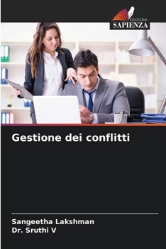 Gestione dei conflitti (Italian Edition)