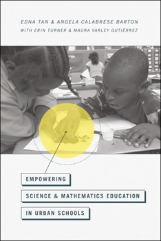 Paperback Empowering Science and Mathematics Education in Urban Schools Book