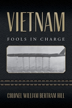 Paperback Vietnam: Fools In Charge Book