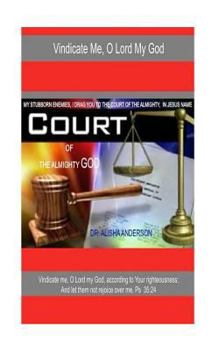 Paperback Vindicate Me, O Lord My God Book