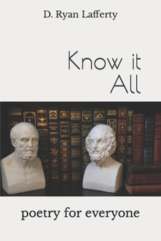Paperback Know It All: Poems by D. Ryan Lafferty Book