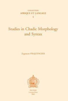 Paperback Studies in Chadic Morphology and Syntax Book