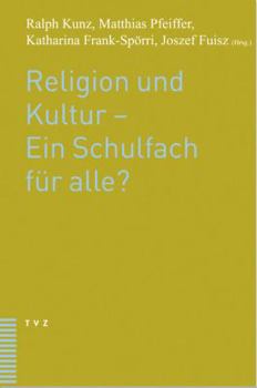 Paperback Religion Und Kultur - Ein Schulfach Fur Alle? [German] Book