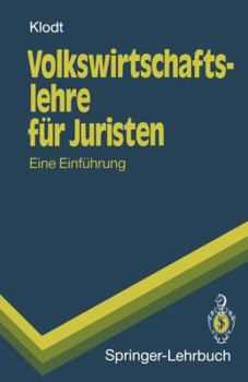 Paperback Volkswirtschaftslehre Für Juristen: Eine Einführung [German] Book
