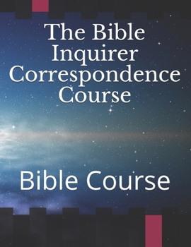 Paperback The Bible Inquirer Correspondence Course: Bible Course Book