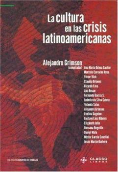 Paperback La Cultura En Las Crisis Latinoamericanas (Spanish Edition) [Spanish] Book