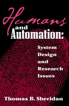 Hardcover Humans and Automation: System Design and Research Issues Book