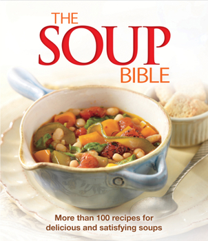 Paperback The Soup Bible Book