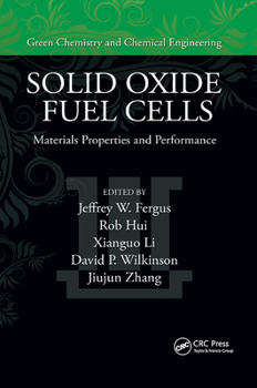 Paperback Solid Oxide Fuel Cells: Materials Properties and Performance Book