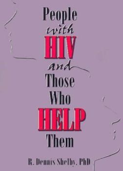 Paperback People with HIV and Those Who Help Them: Challenges, Integration, Intervention Book