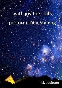 Paperback With Joy the Stars Perform Their Shining Book