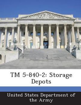 Paperback TM 5-840-2: Storage Depots Book