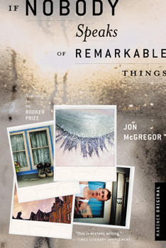 Paperback If Nobody Speaks of Remarkable Things Book