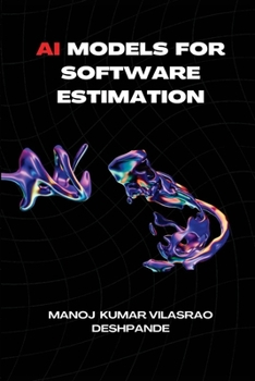 Paperback AI Models for Software Estimation [Large Print] Book
