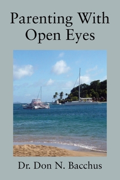 Paperback Parenting With Open Eyes Book