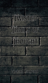 Hardcover Twisted Trails of Thought Book