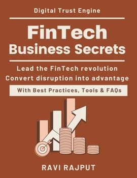 FinTech Business Secrets: How Digital Finance Works | FinTech opportunities and growth guide | Smart finance and payment technologies | Digital payments transformation roadmap | FinTech governance