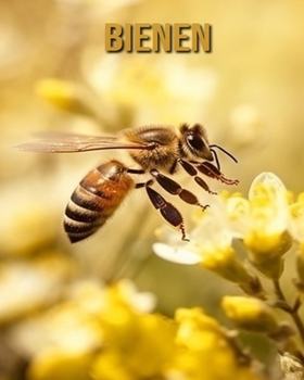 Paperback Bienen: Buch mit erstaunlichen Fotos und lustigen Fakten [German] Book