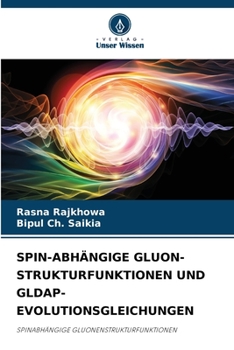 Paperback Spin-Abhängige Gluon-Strukturfunktionen Und Gldap-Evolutionsgleichungen [German] Book