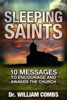 Paperback Sleeping Saints: 10 Messages to Encourage and Awaken the Church Book