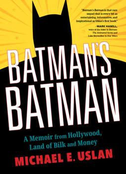 Hardcover Batman's Batman: A Memoir from Hollywood, Land of Bilk and Money Book