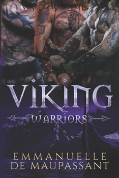 Paperback Viking Warriors: Volumes 1-3 of the Vikings Warriors dark historical romance series Book