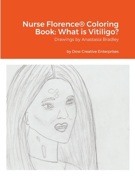 Paperback Nurse Florence(R) Coloring Book: What is Vitiligo? Book
