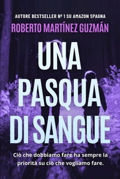 UNA PASQUA DI SANGUE (Eva Santiago 1) (Italian Edition)