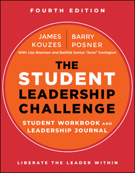 Paperback The Student Leadership Challenge: Student Workbook and Leadership Journal Book