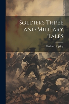 Paperback Soldiers Three and Military Tales Book