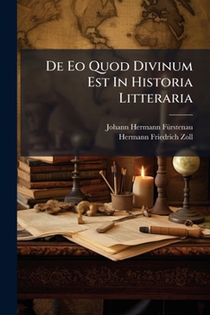 de EO Quod Divinum Est in Historia Litteraria...