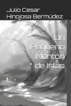 Paperback Un Pequeño Montón de Islas [Spanish] Book