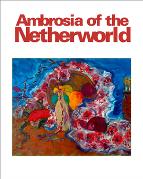 Paperback Ambrosia of the Netherworld Book