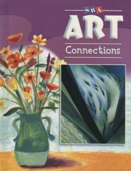 Paperback Art Connections - Student Edition - Grade 4 Book