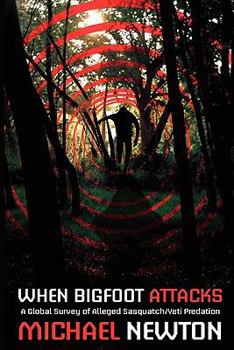 Paperback When Bigfoot Attacks Book