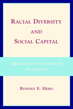 Paperback Racial Diversity and Social Capital: Equality and Community in America Book