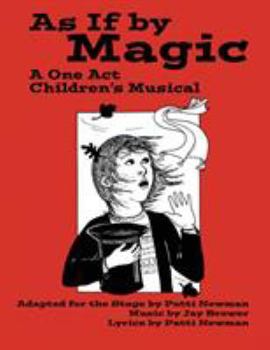 Paperback As If By Magic: A One Act Children's Musical Book