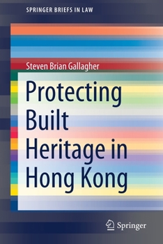 Paperback Protecting Built Heritage in Hong Kong Book