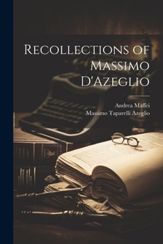 Paperback Recollections of Massimo D'Azeglio Book